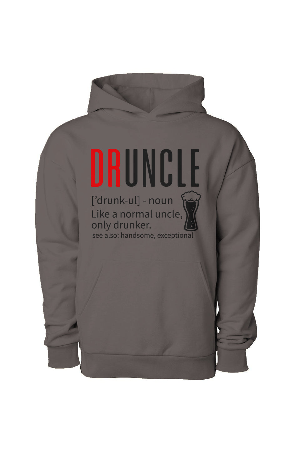 Druncle Pullover Hooded Sweatshirt