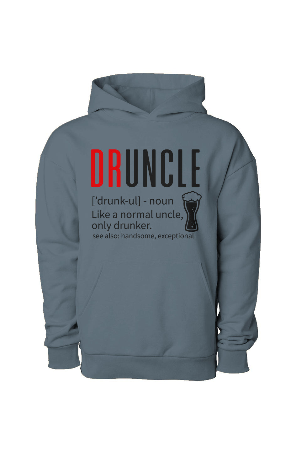 Druncle Pullover Hooded Sweatshirt