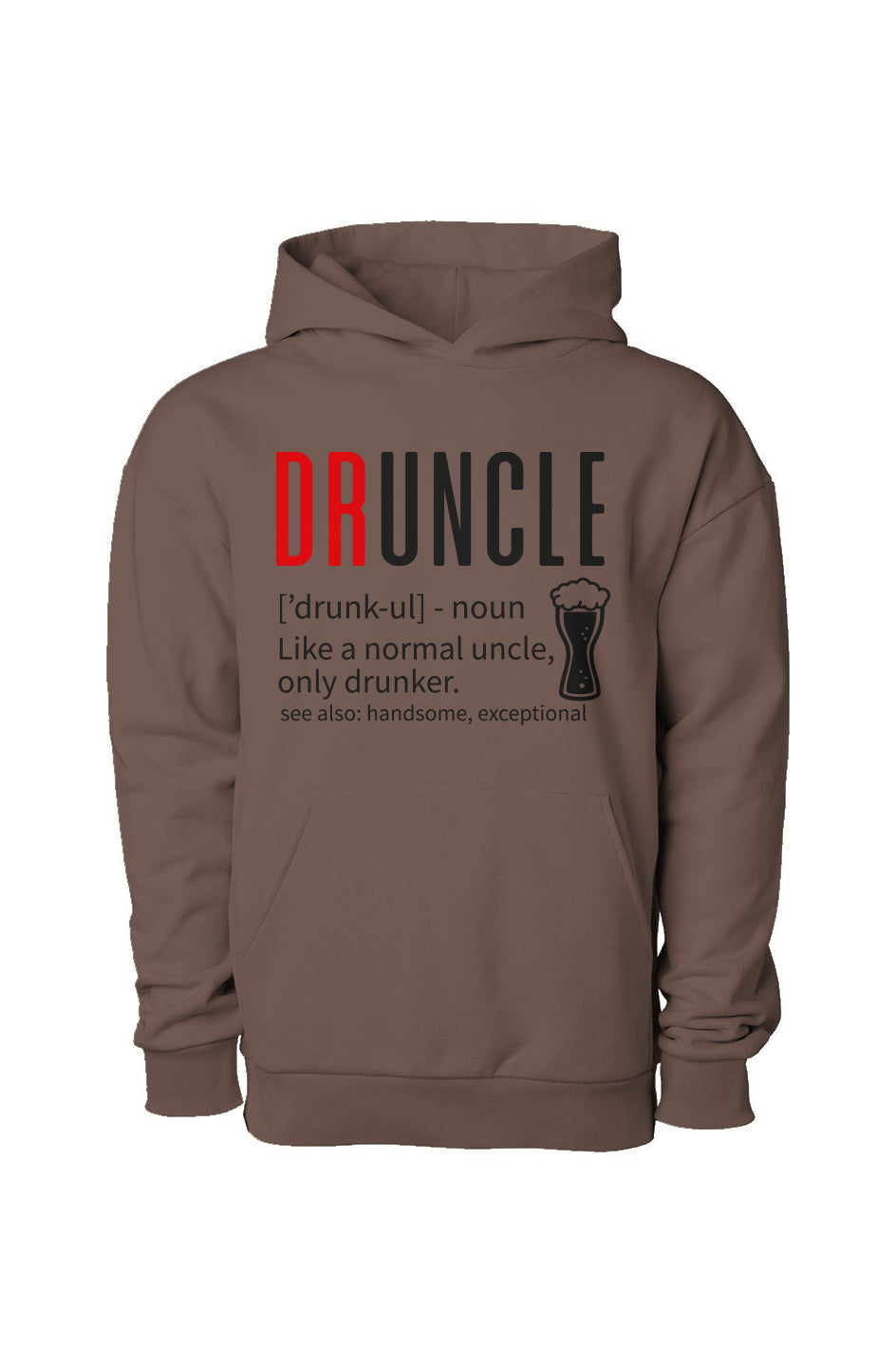 Druncle Pullover Hooded Sweatshirt