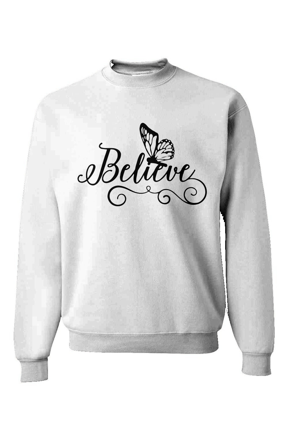 Believe Sweatshirt