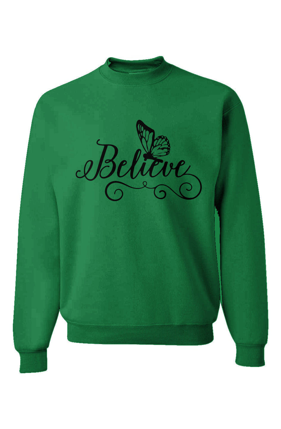 Believe Sweatshirt