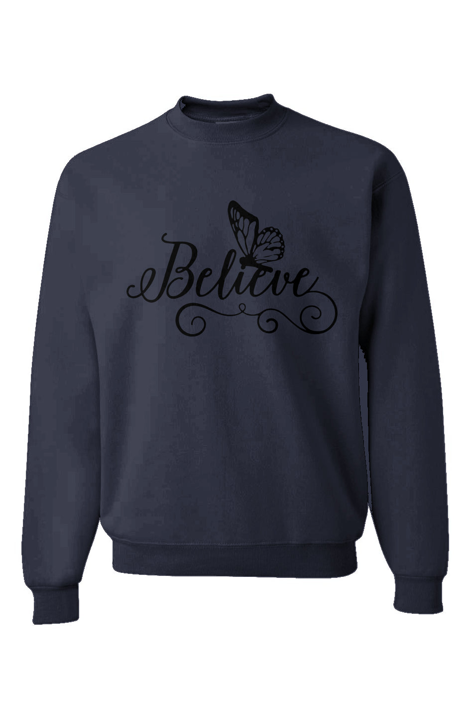 Believe Sweatshirt
