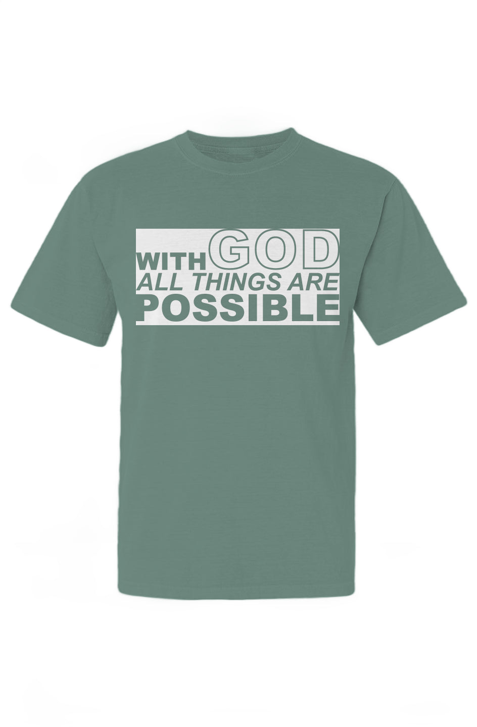 With GOD All Things Are Possible T-Shirt