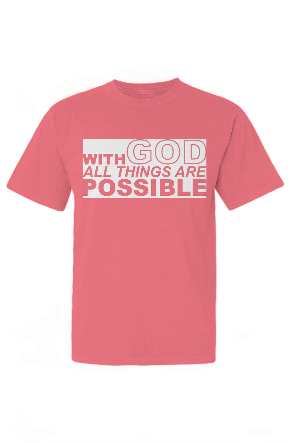 With GOD All Things Are Possible T-Shirt