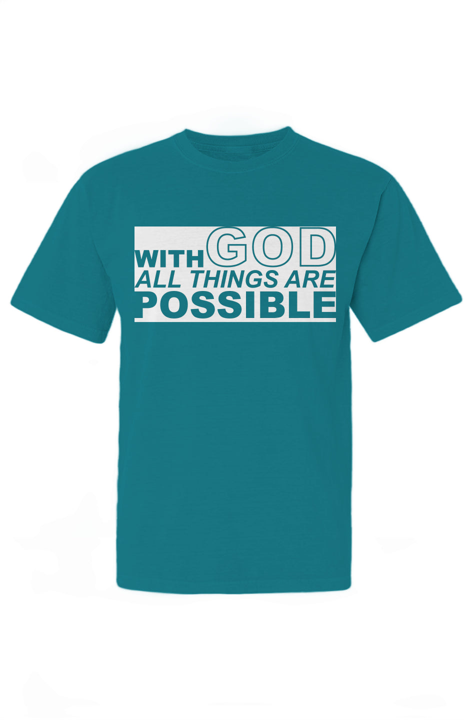 With GOD All Things Are Possible T-Shirt