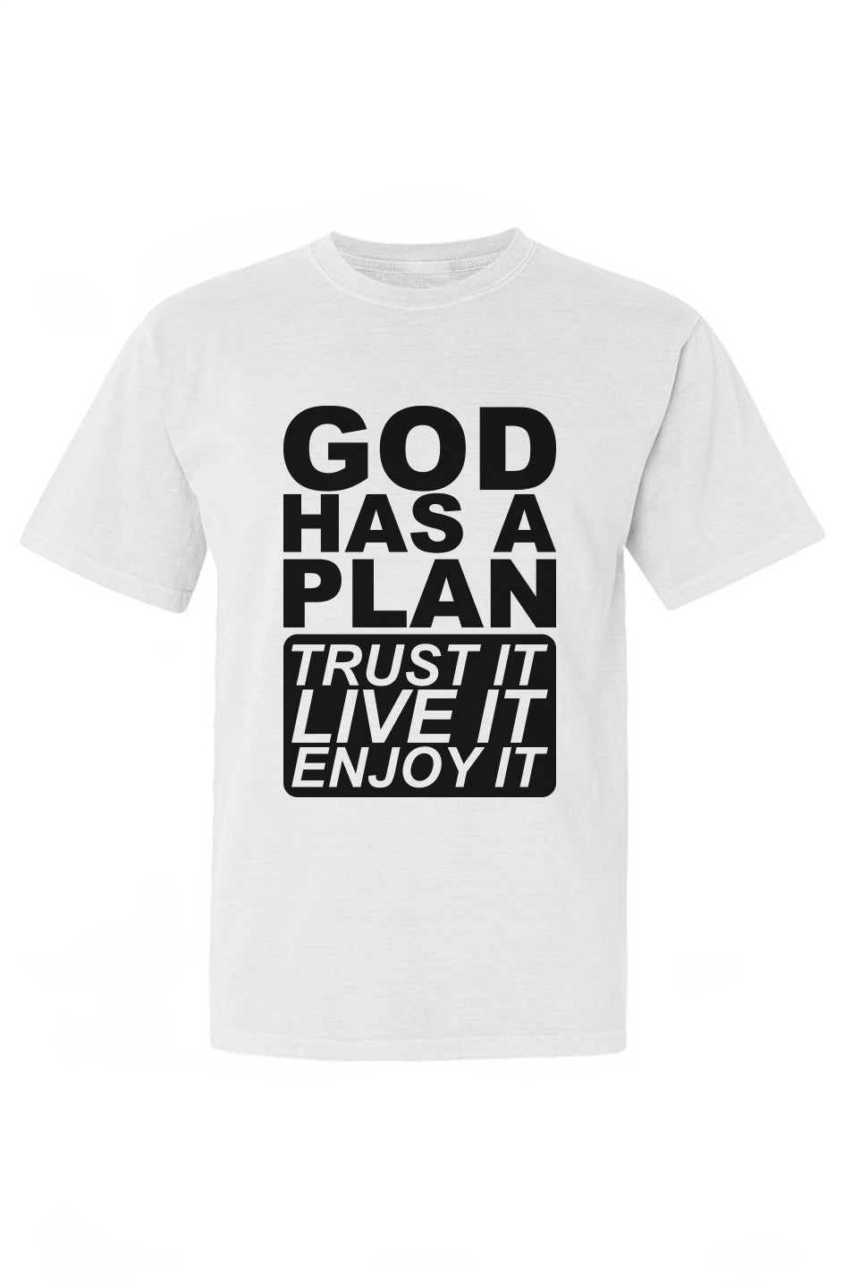 God Has A Plan T-Shirt