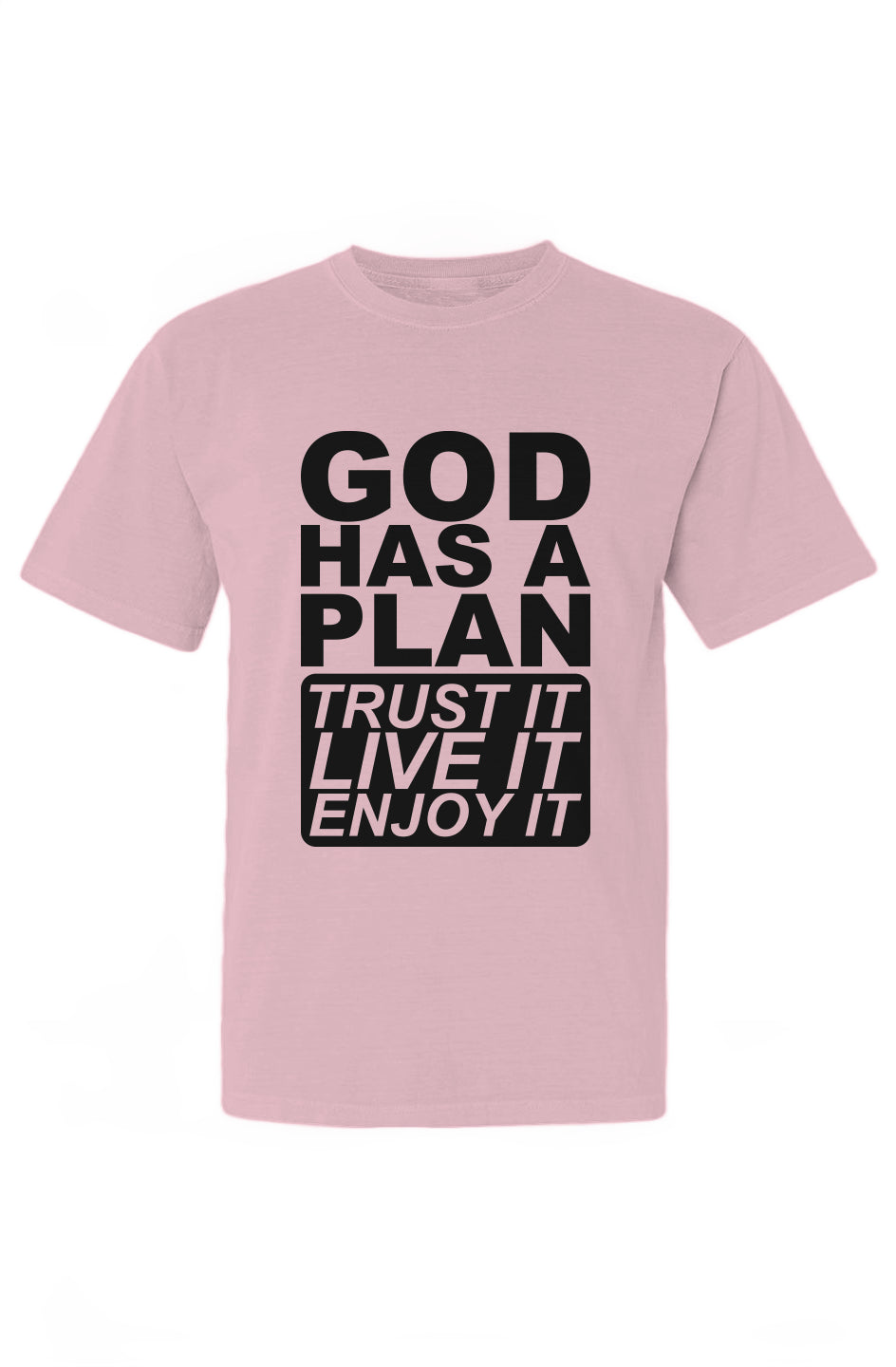 God Has A Plan T-Shirt