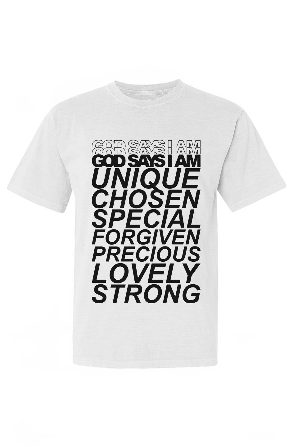 God Says I Am T-Shirt