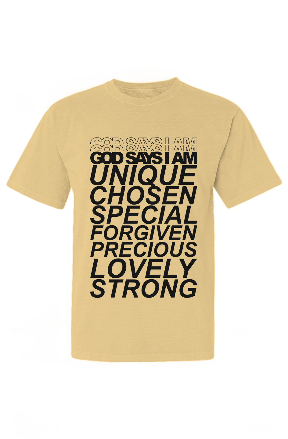 God Says I Am T-Shirt