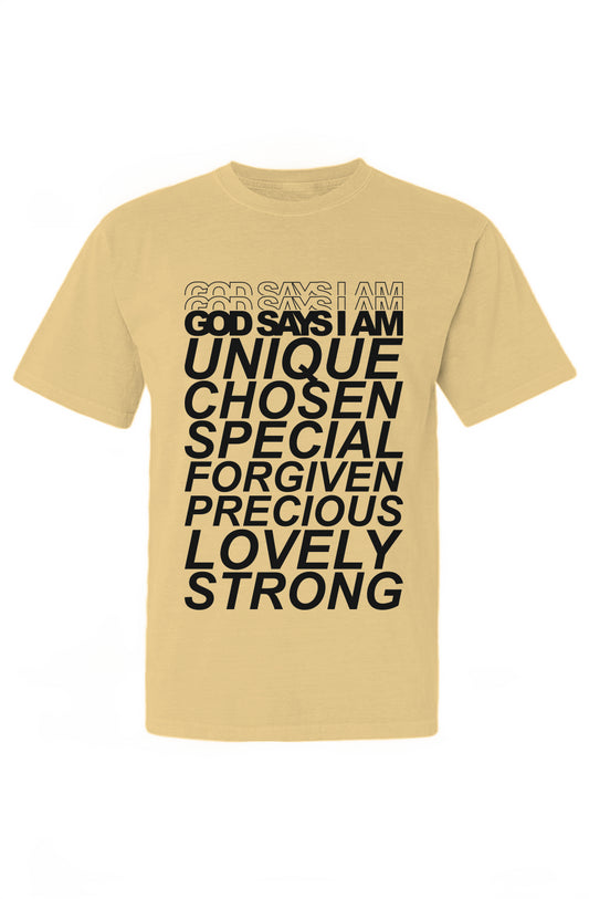 God Says I Am T-Shirt