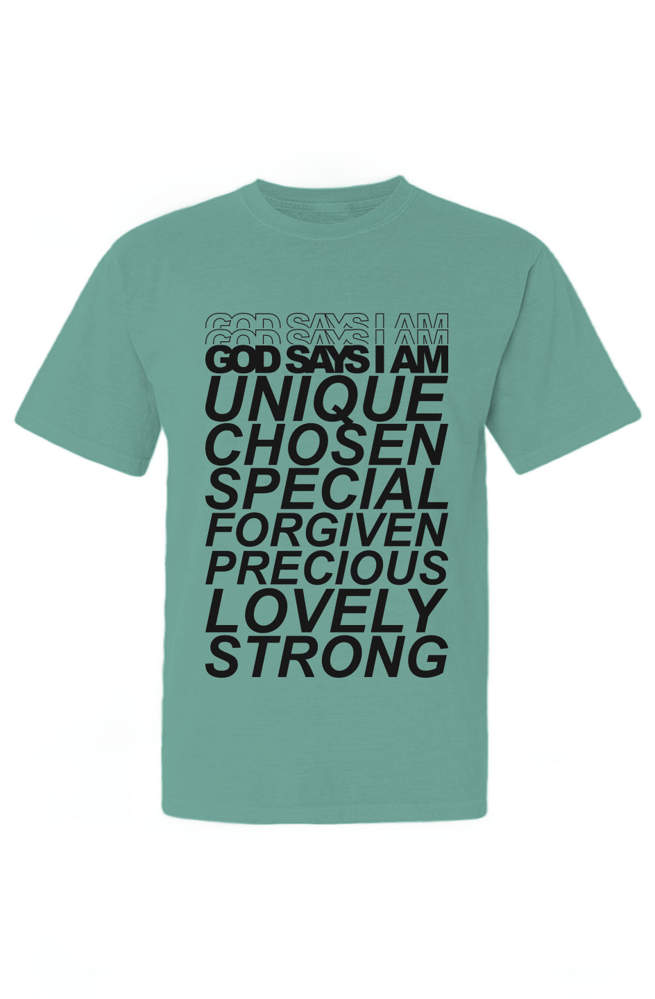 God Says I Am T-Shirt