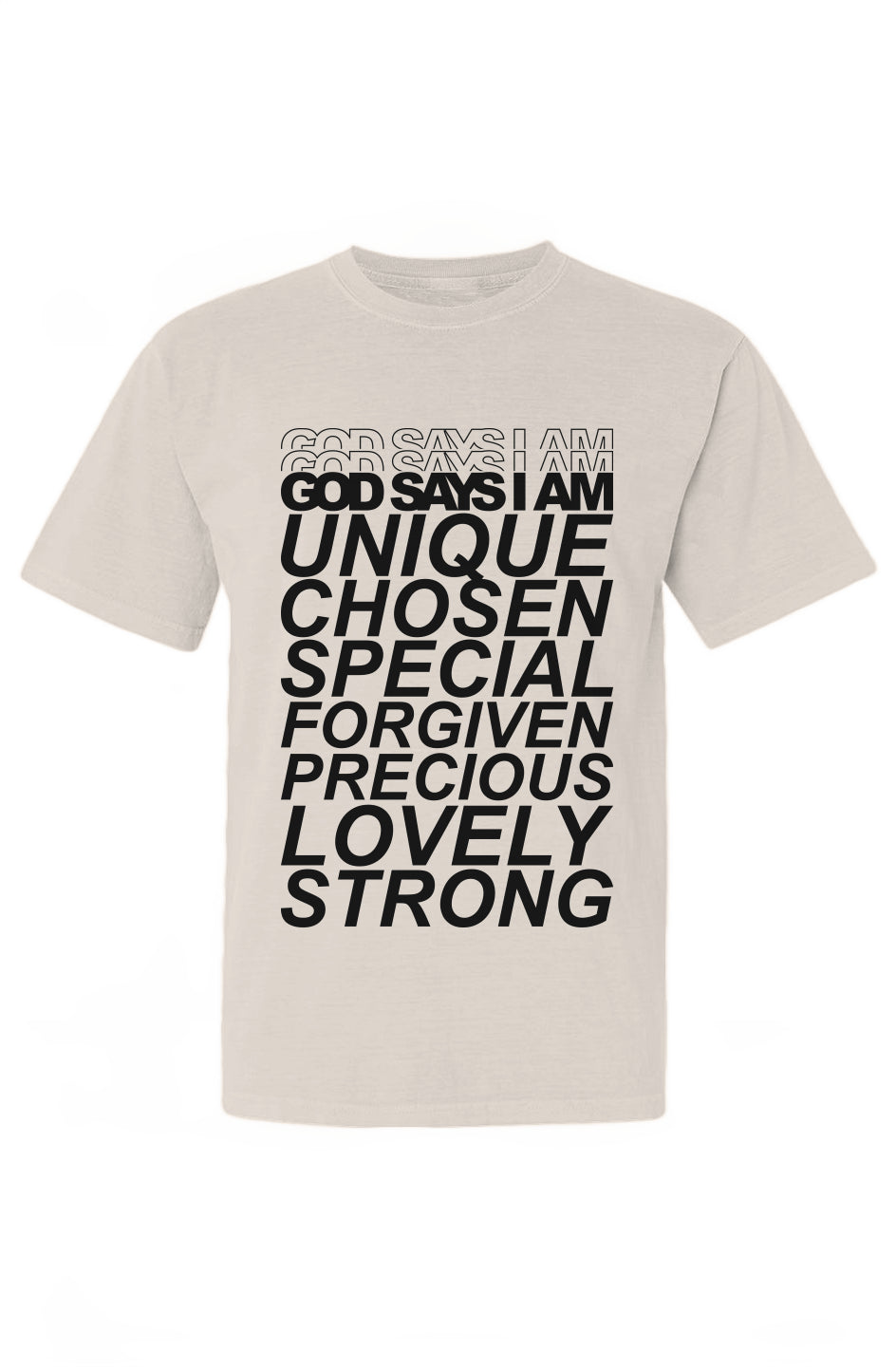 God Says I Am T-Shirt