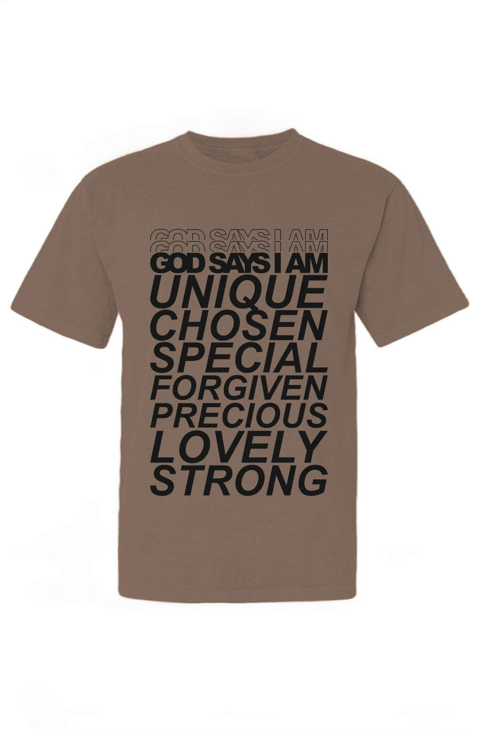 God Says I Am T-Shirt
