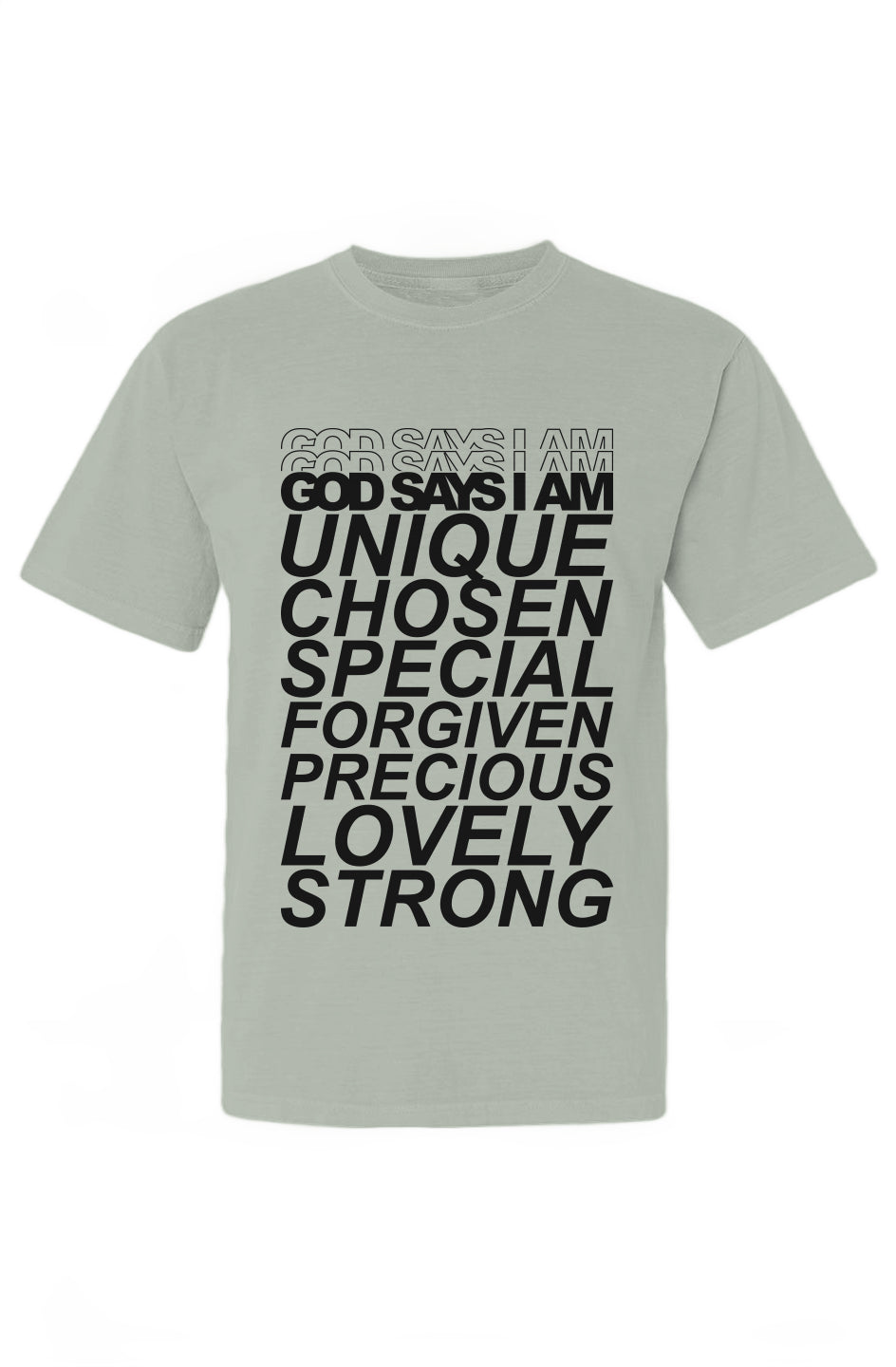 God Says I Am T-Shirt