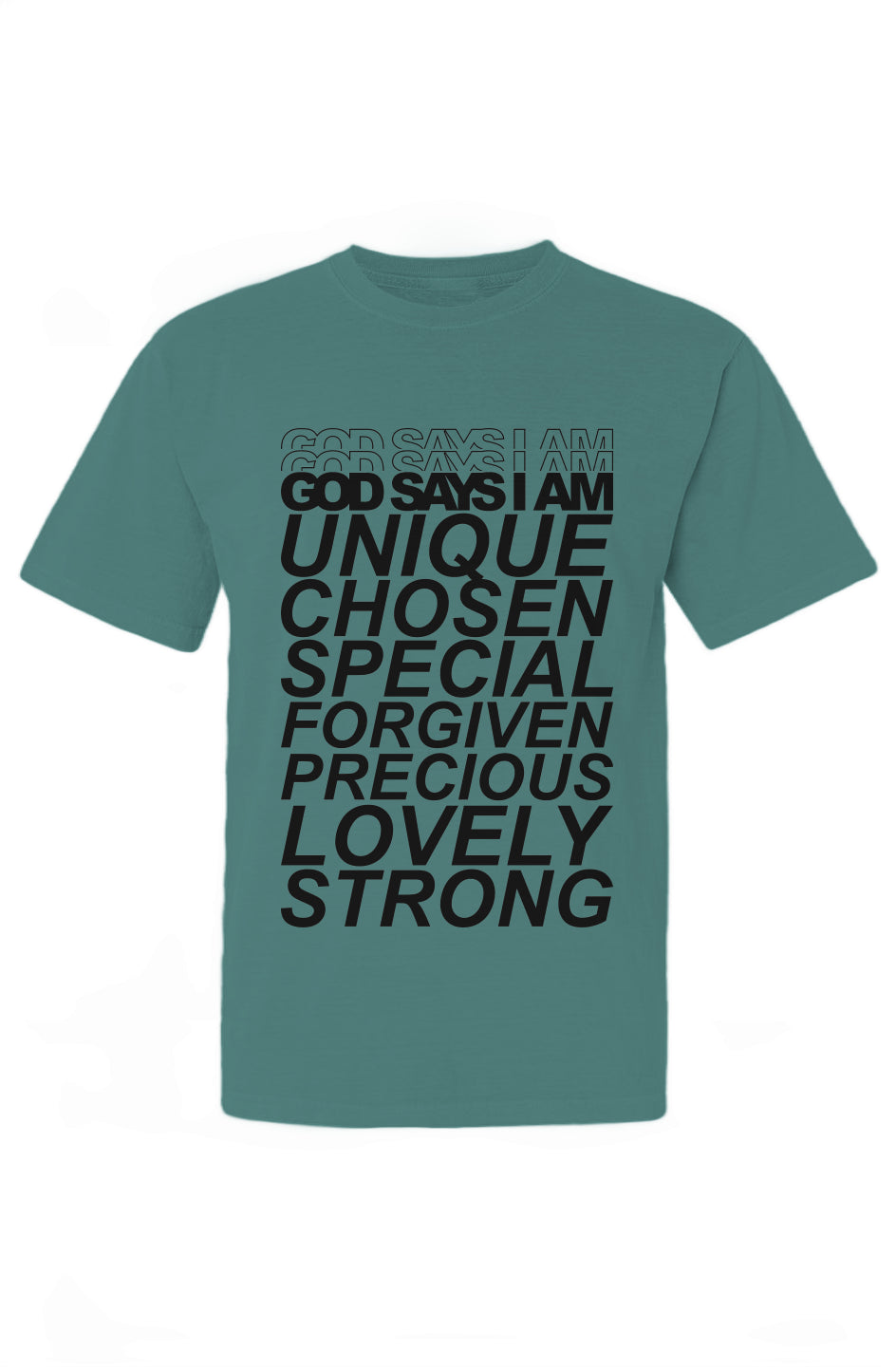 God Says I Am T-Shirt