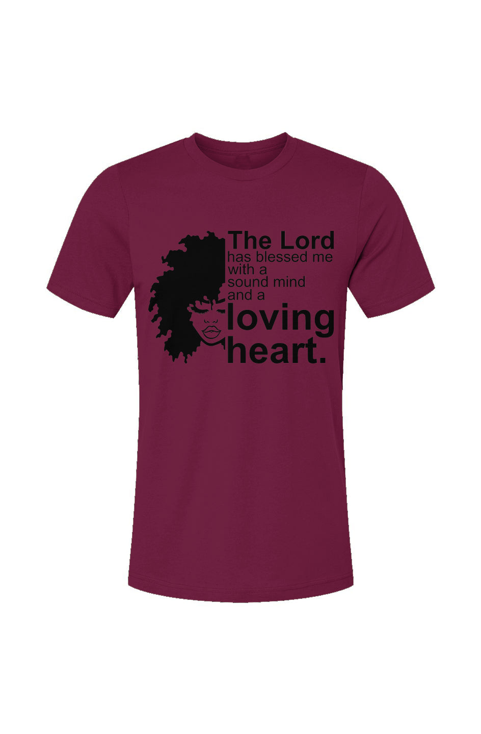 The Lord Has Blessed Me With A Sound Mind T-Shirt