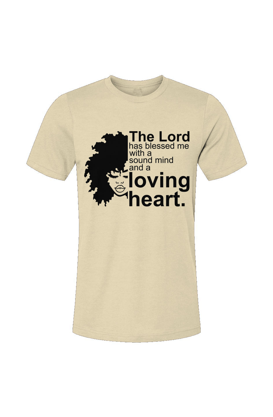 The Lord Has Blessed Me With A Sound Mind T-Shirt